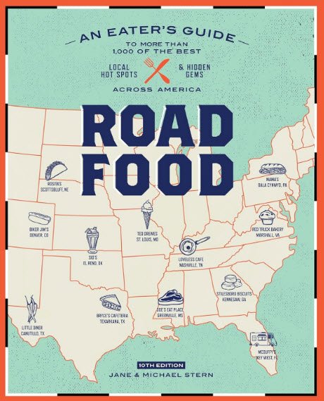 Roadfood, 10th Edition: An Eater's Guide to More Than 1,000 of the Best Local Hot Spots and Hidden Gems Across America (Roadfood: The Coast-To-Coast Guide to the Best Barbecue Join) | USAvora